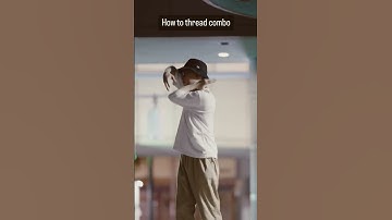 Learn thread combo ✌️