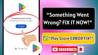 How To Fix “Something Went Wrong” Problem in Google Play Store | Play Store Error Fix 2025
