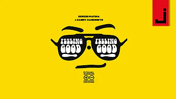 Sergio Matina & Gabry Sangineto - Feeling Good