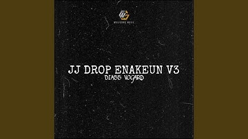 JJ DROP ENAKEUN V3