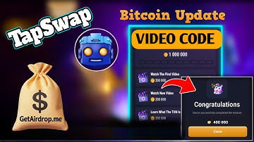 Tapswap Code BitCoin Update: Mt. Gox Payouts code | Tapswap New Video code | Tapswap 2 August code