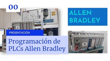 Curso de PLC Allen Bradley RSLogix 5000 ( Presentación ) | VIDEO 1