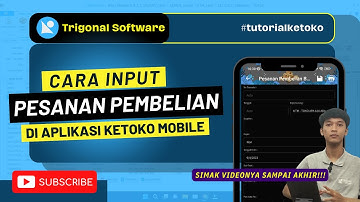 Tutorial Input Pesanan Pembelian pada Aplikasi Ketoko Mobile dengan Mudah #aplikasikasir #ketoko