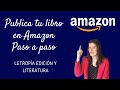 Cómo publicar un libro en AMAZON TUTORIAL