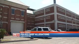 Allegations Against Chillicothe Police Chief Outlined in New Document