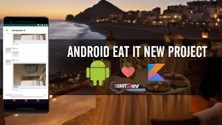 Kotlin Android Tutorial - New Eat It part 91 Client app add Chat