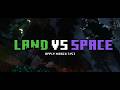Land VS Space Event | Terra Nova | Apply March 31st!