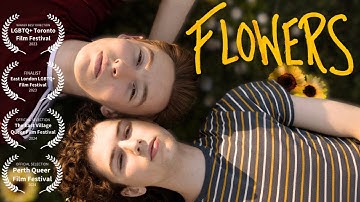 Flowers - an LGBTQ Short Film (Award Winning) ~ Alternate ending (Festival cut)