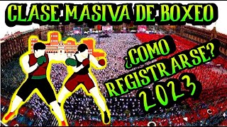 CLASE MASIVA DE BOXEO 2023 ¿COMO REGISTRARSE?
