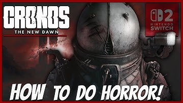 “Terrifying Horror on Switch 2”Cronos: The New Dawn Gameplay