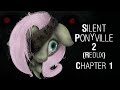 Silent Ponyville 2 (Redux) - Chapter 1 [MLP Fanfic Reading] (Grimdark)
