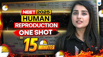 👶 Human Reproduction One Shot in 15 Minutes ⚡ | NEET 2025 🔥 Seep Pahuja #seeppahuja #neet2025