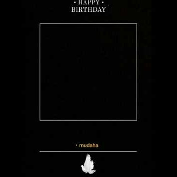 Mentahan black screen bingkai selamat ulang tahun Jamrud