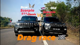 DRAG RACE || Scorpio s11 classic vs old Scorpio s11🔥 Scorpio lovers must watch☠️#dragrace #scorpio