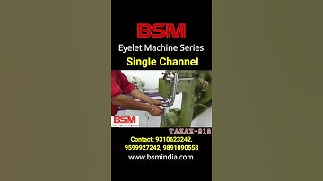 Automatic Single Side Eyelet Machine | Single Channel Eyelet Punching Machine | Shoe Making Machine