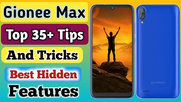 Gionee max Top 35+ Tips & Tricks || Best Feature in Gionee max || Gionee max