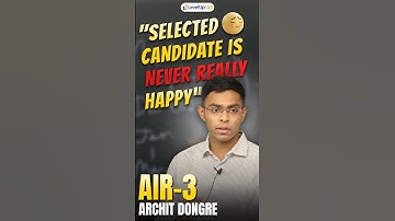 AIR 3 Archit Dongre | UPSC Topper | Selected But Not Happy? UPSC
