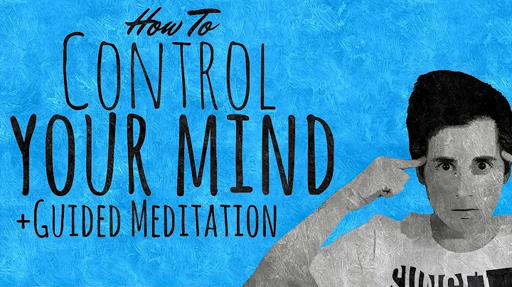 How to Control Your Mind | Powerful Guided Meditat...