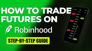 How To Trade Futures on Robinhood (Step by Step Tutorial for Beginners)