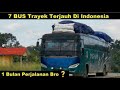 7 BUS dengan Trayek Terjauh di Indonesia (Revisi)