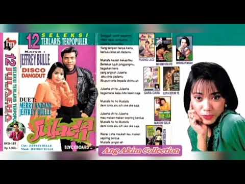 JULAEHA ( ALBUM 12 SELEKSI TERLARIS TERPOPULER DISCO DANGDUT KARYA JEFFREY BULLE ) - VARIOUS ARTIST