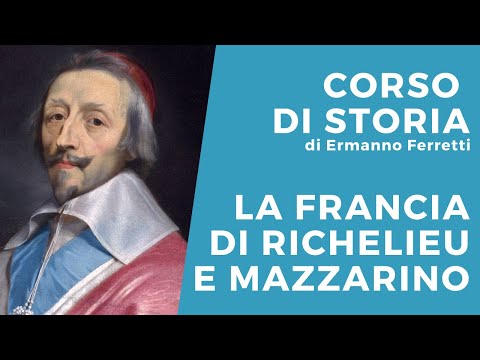 Video: Che Significato Hanno Avuto Le Attività Di Richelieu Nella Storia Della Francia?