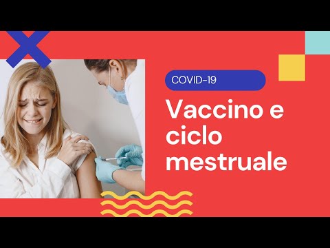 Vaccino COVID-19, ciclo mestruale e mestruazioni