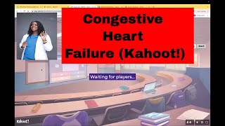 Congestive Heart Failure (CHF) Kahoot!