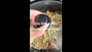 Easy Slow Cooker Chicken Cordon Bleu