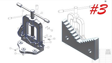 Học inventor cơ bản: Vẽ bàn kẹp bằng inventor - Part 3