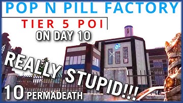 7 Days To Die - Tier 5 POI on Day 10 - Permadeath - REALLY STUPID! The Mortuary Ep 10