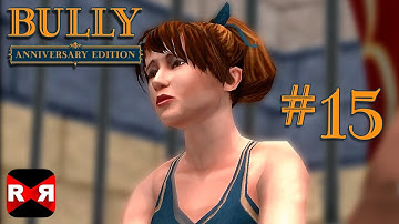 Bully: Anniversary Edition - iOS / Android - Walkthrough Gameplay Part 15