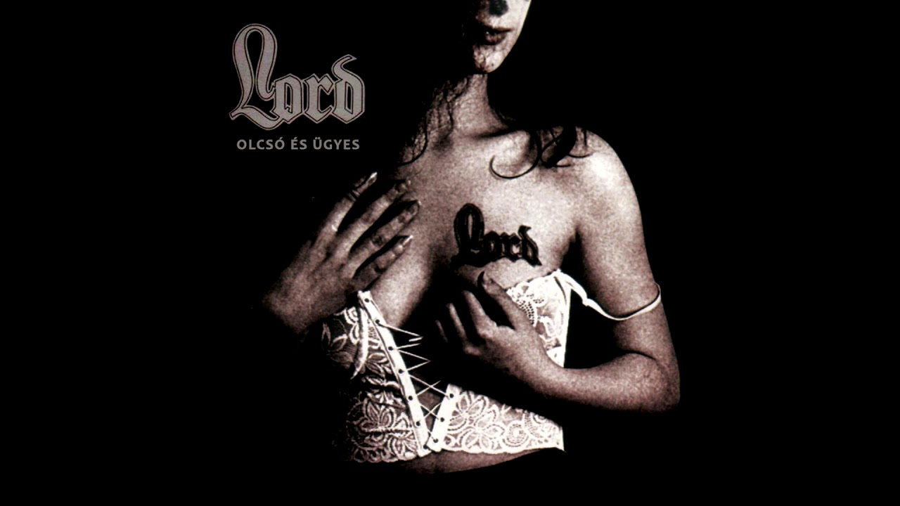 video phone lyrics Lord - Olcsó és ügyes [Full Album]
