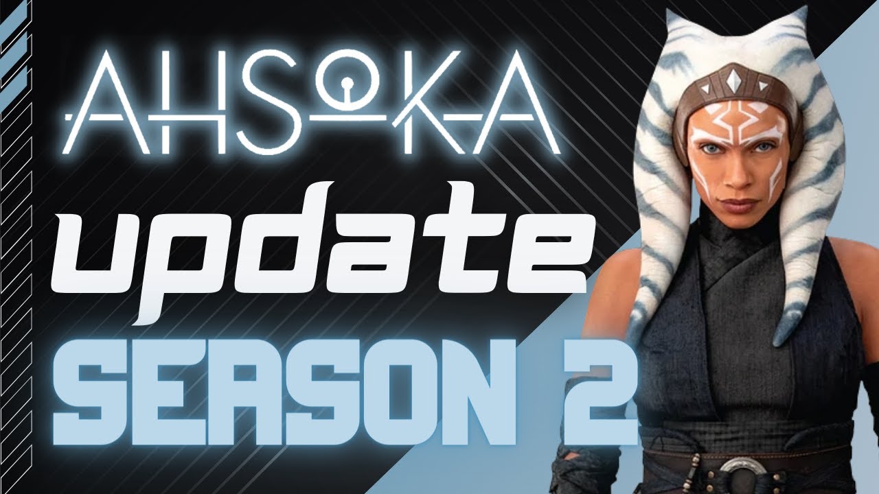 Star Wars Ahsoka HUGE NEWS! Season 2 Leaked! YouTube