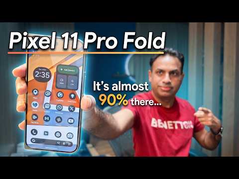 Pixel 11 Pro Fold Review - It's almost 90% there