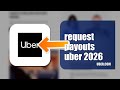 How To Request Payouts On Uber 2026 (EASY GUIDE)