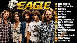 Eagles Greatest Hits 2026 🎶 Best Songs & Timeless Classic Rock Favorites The Eagles Set List
