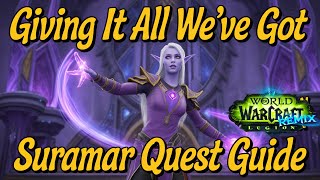 Giving It All We've Got - Suramar Quest Guide (WoW Legion Remix)