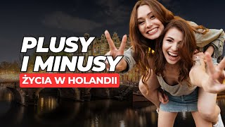 Plusy i minusy życia w Holandii #amsterdam #holandia  #polacywholandii  #emigracja #pracawholandii