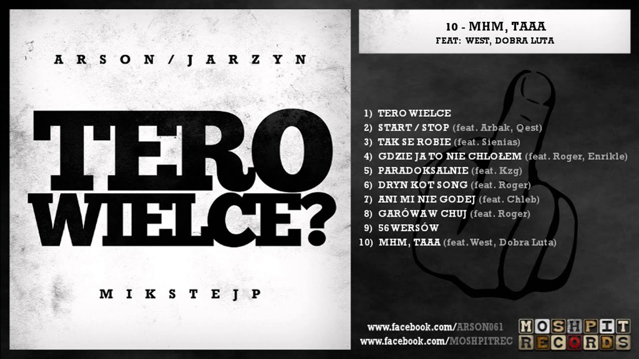 10 - TERO WIELCE - Mhm, taaa feat. West, Dobra Luta