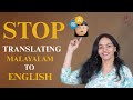 Stop Translating Malayalam to English | Think in English | Neetu Francis #english #learnenglish