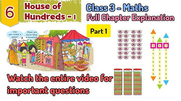 House of Hundreds - Part 1 / Class 3 Maths / Chapter Explanation / KV Student