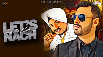 Let's Nach : Aman Hayer Ft. Lehmber Hussainpuri | Latest Punjabi Songs 2023