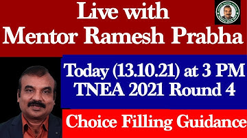 Live with Mentor Ramesh Prabha Today(13.10.21) at 3 PM | Round 4 Choice Filling Guidance TNEA 2021 |