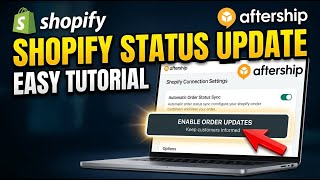 How to update Shopify order status in AfterShip - Easy Tutorial screenshot 2