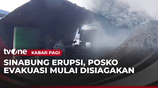 Sinabung Volcano Emergency Response Team Sets Up Disaster Relief Posts | Morning News