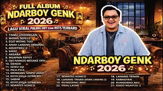 LAGU VIRAL PALINGHITS TERBARU | FULL ALBUM NDARBOY GENK 2026 #NdarboyGenk #FullAlbum2026 #LaguViral