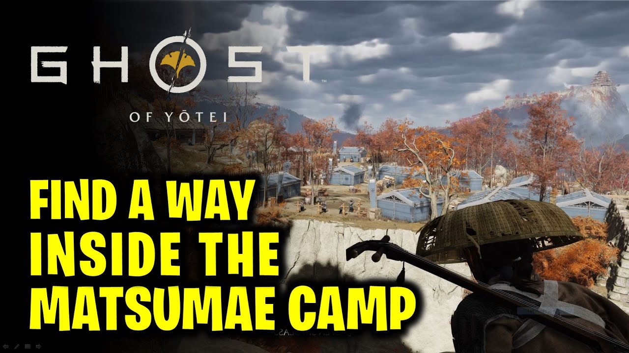 Найдите путь в лагерь Мацумаэ | Призрак Ётэя