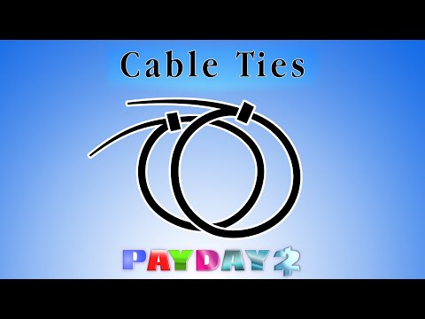How To Use Zip Ties In Payday 2