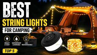 Before You Buy: The Best String Lights for Camping (2026)